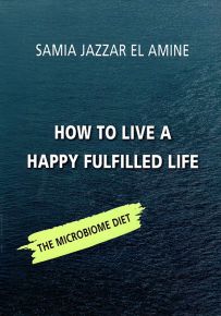 How to live a happy fulfilled life