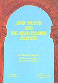 John Milton And The Arab Islamic Culture