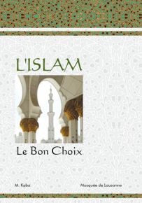 L'Islam Le Bon Choix