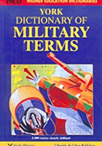 York Dictionary Of Military Terms
