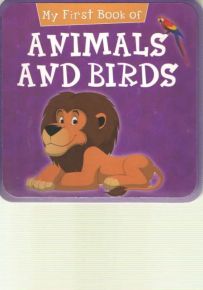 My First Book Of Animals And Birds