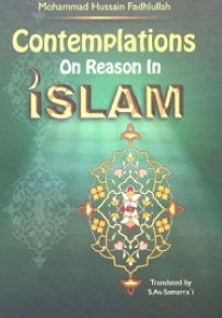 Contemplations On Reason In islam