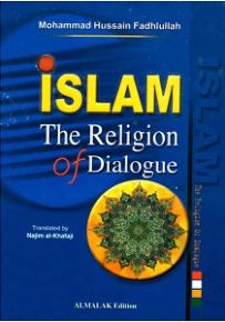 ISLAM: The religion of dialogue