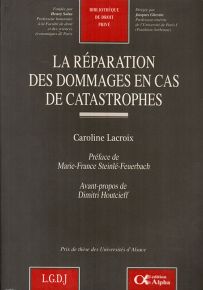 la reparation des dommages en cas de catastrophes